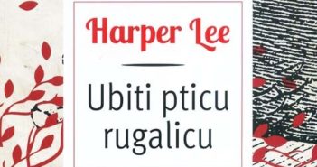 Knjiga sedmice “Ubiti pticu rugalicu” autorice Harper Lee