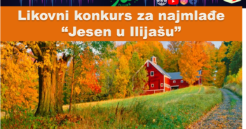 Povodom „Dječije nedjelje“ JU KSC i Radio Ilijaš organizuje likovni konkursu za djecu “Jesen u Ilijašu”
